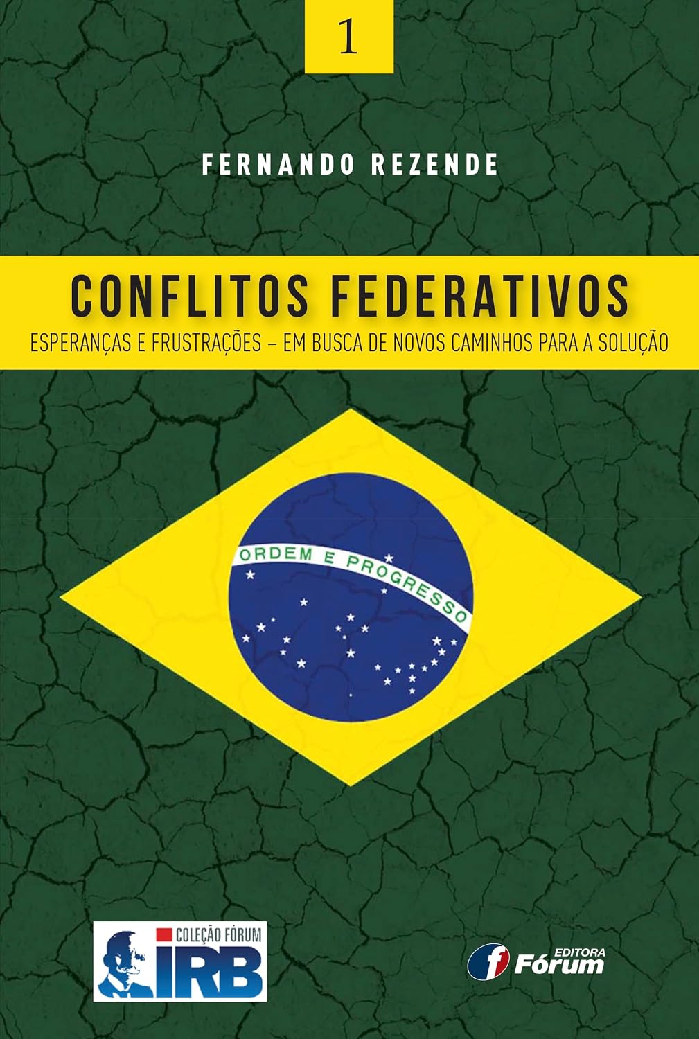 Conflitos federativos: esperanças e frustações baixar livro de graça