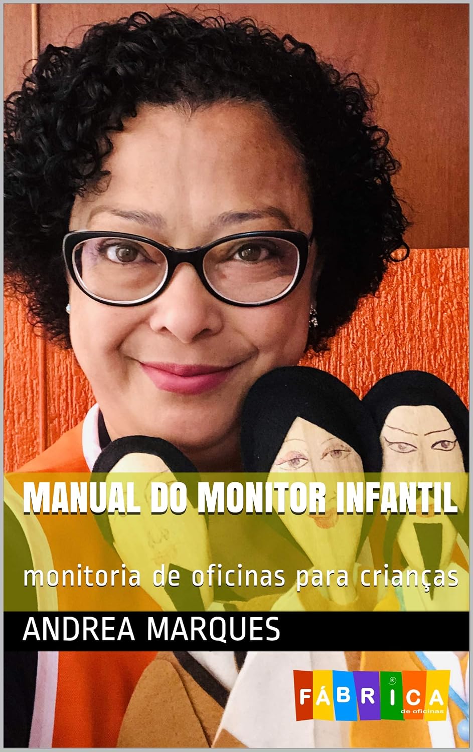 Manual do Monitor Infantil: monitoria de oficinas para crianças baixar livro de graça