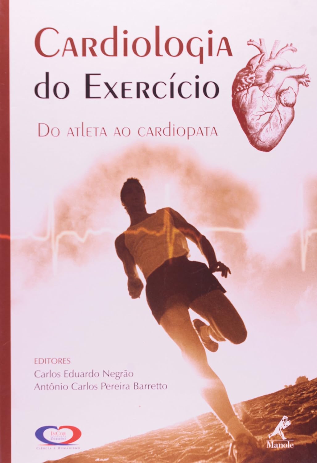 ler totalmente Cardiologia Do Exercício. Do Atleta Ao Cardiopata