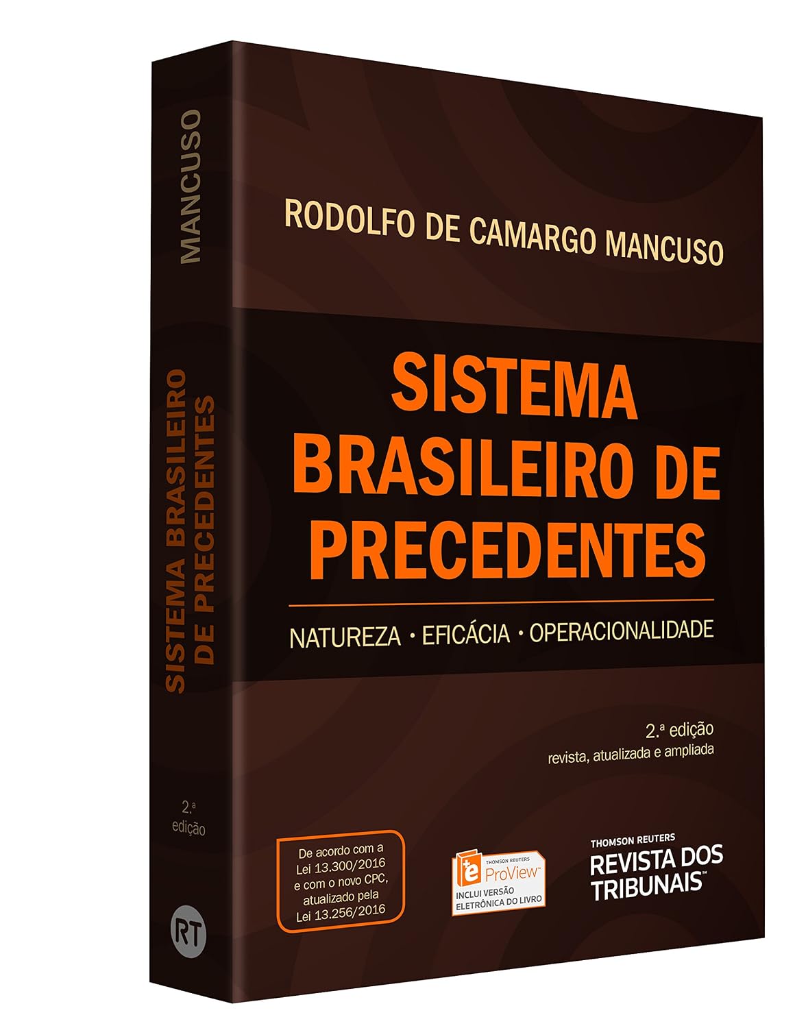 Sistema Brasileiro de Precedentes. Natureza, Eficácia, Operacionalidade baixar o livro de graça