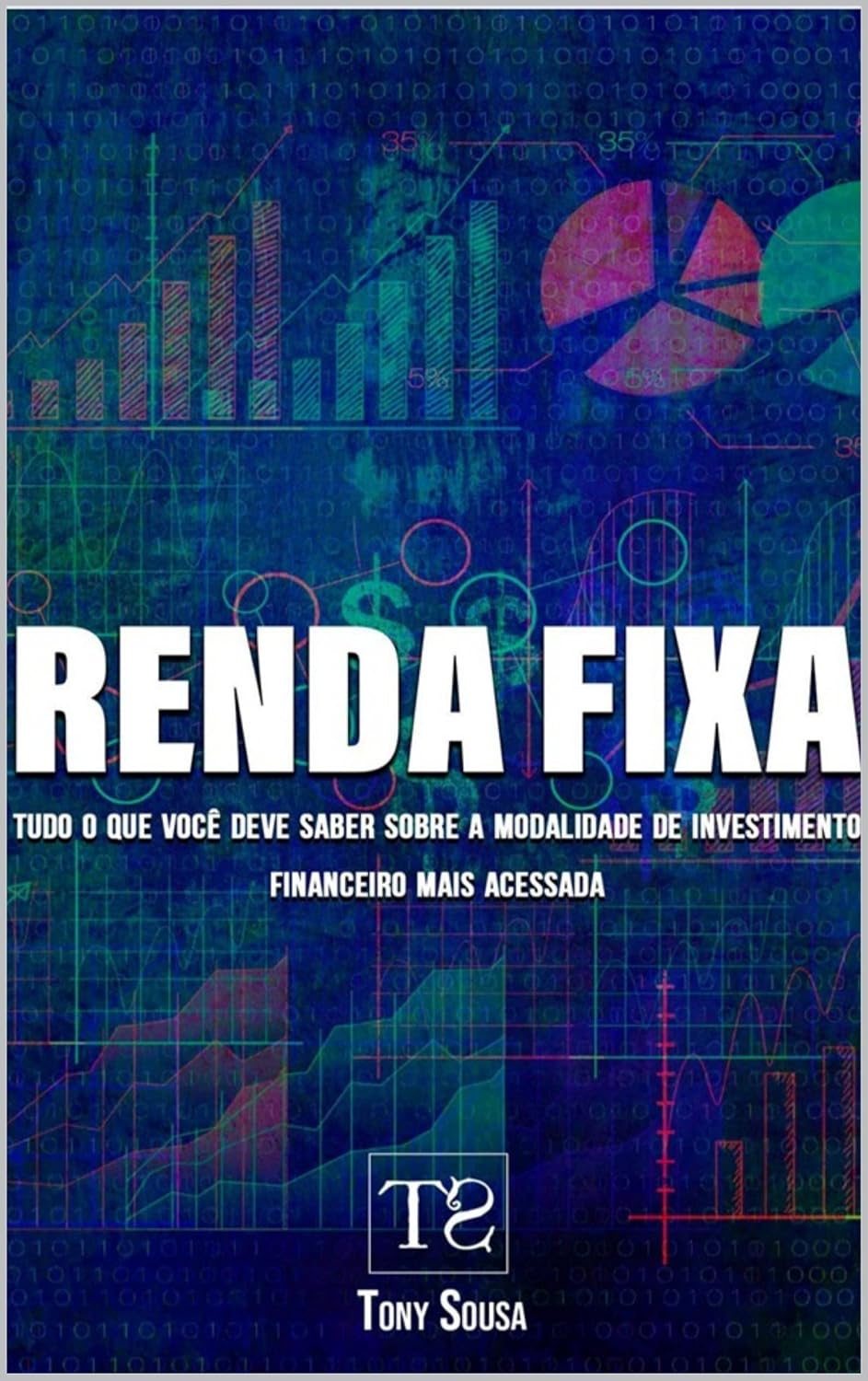 Renda Fixa: Tudo o que você precisa saber baixar livro de graça