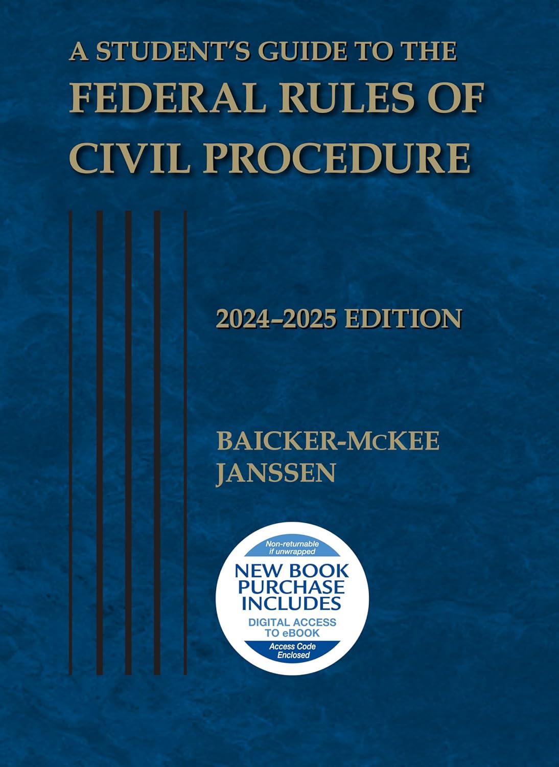 A Student's Guide to the Federal Rules of Civil Procedure, 2024-2025