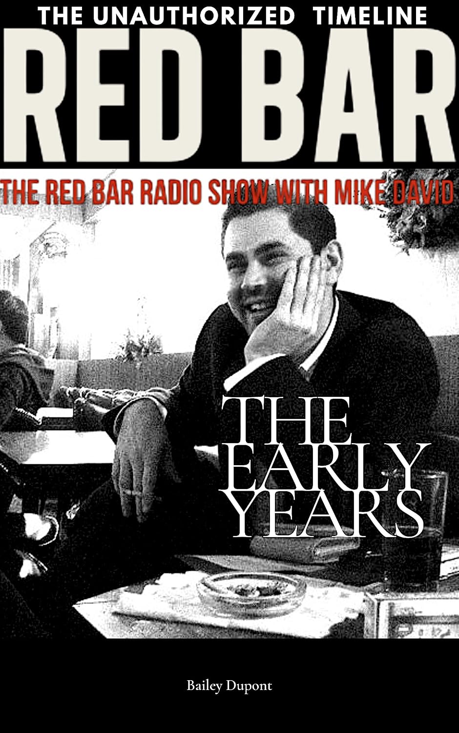 REDBAR: THE RED BAR RADIO SHOW WITH MIKE DAVID (English Edition) baixar livro de graça