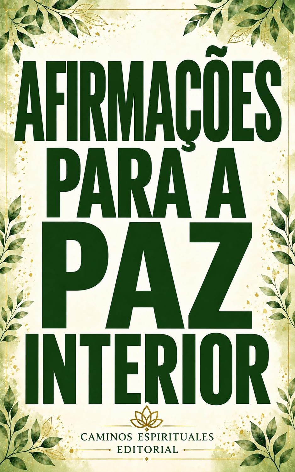 capítulo por capítulo baixar Afirmações para a paz interior: 100 afirmações positivas para acalmar a mente, aliviar o estresse, reduzir as preocupações e cultivar calma, serenidade e equilíbrio emocional