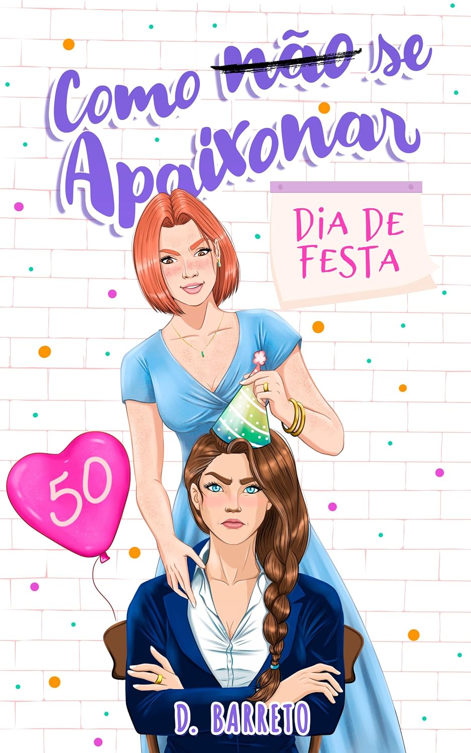 Como (não) se apaixonar: dia de festa