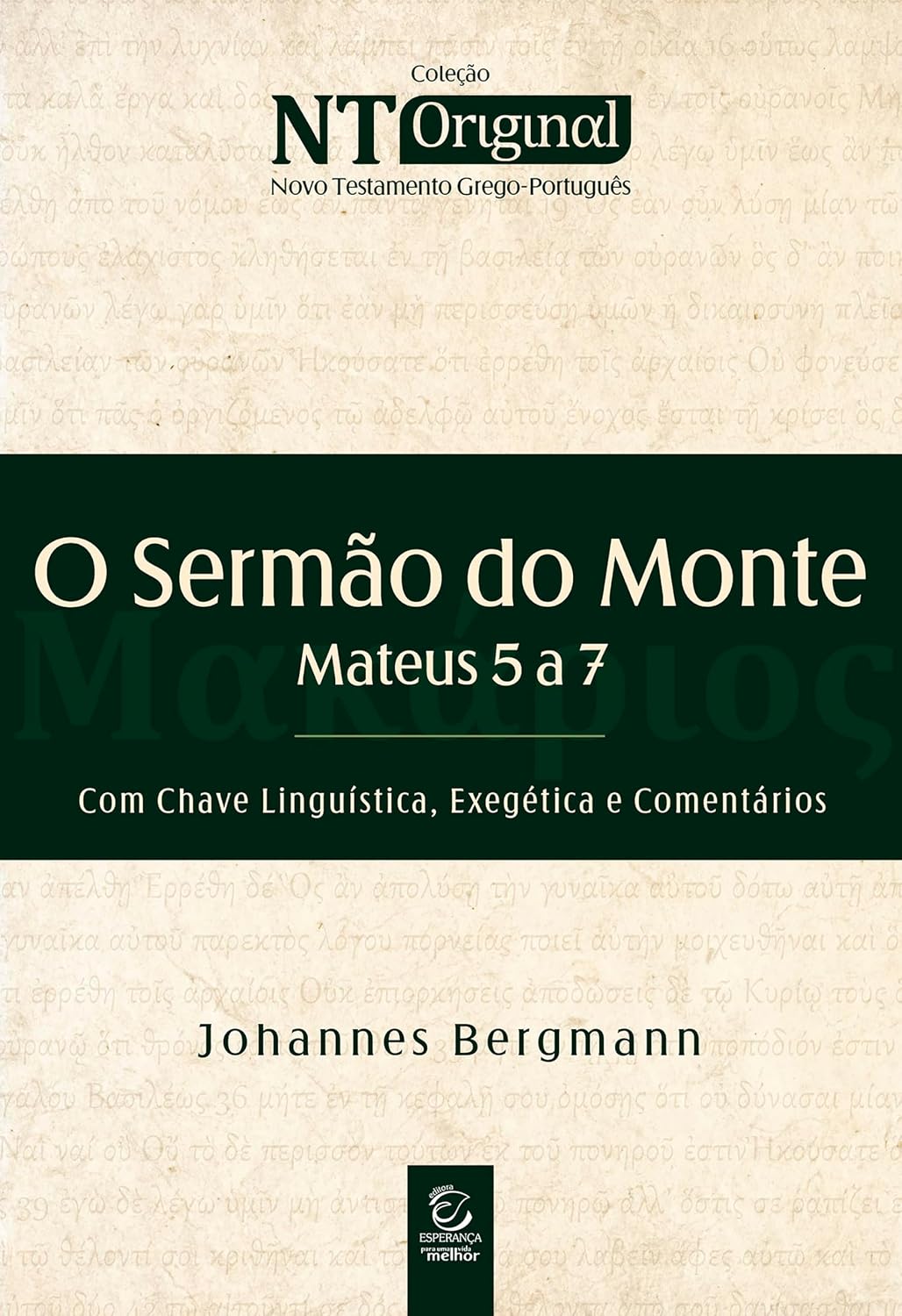 O sermão do monte - eBook: Mateus 5 a 7 | com chave linguística, exegética e comentários baixar livro de graça
