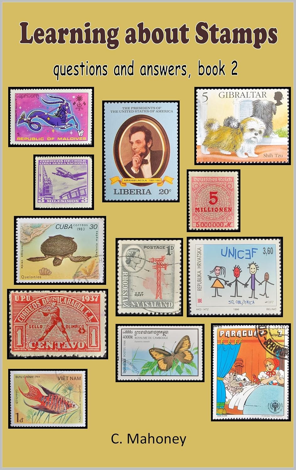 Learning about Stamps - questions and answers (Introduction to Stamp Collecting Book 2) (English Edition) baixar o livro de graça
