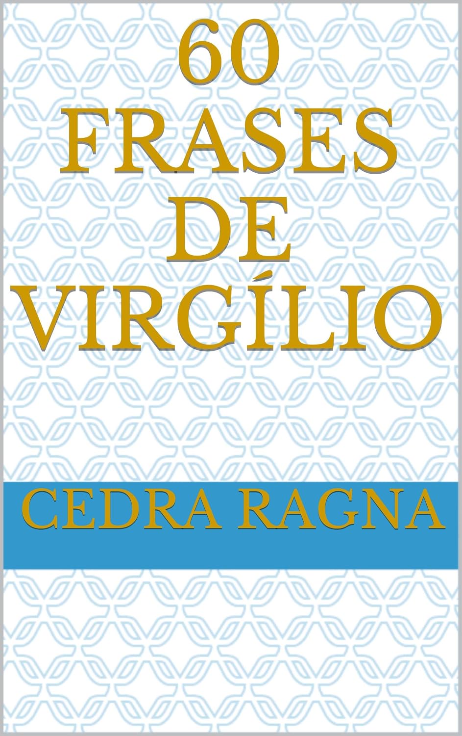 60 Frases de Virgílio baixar o livro de graça