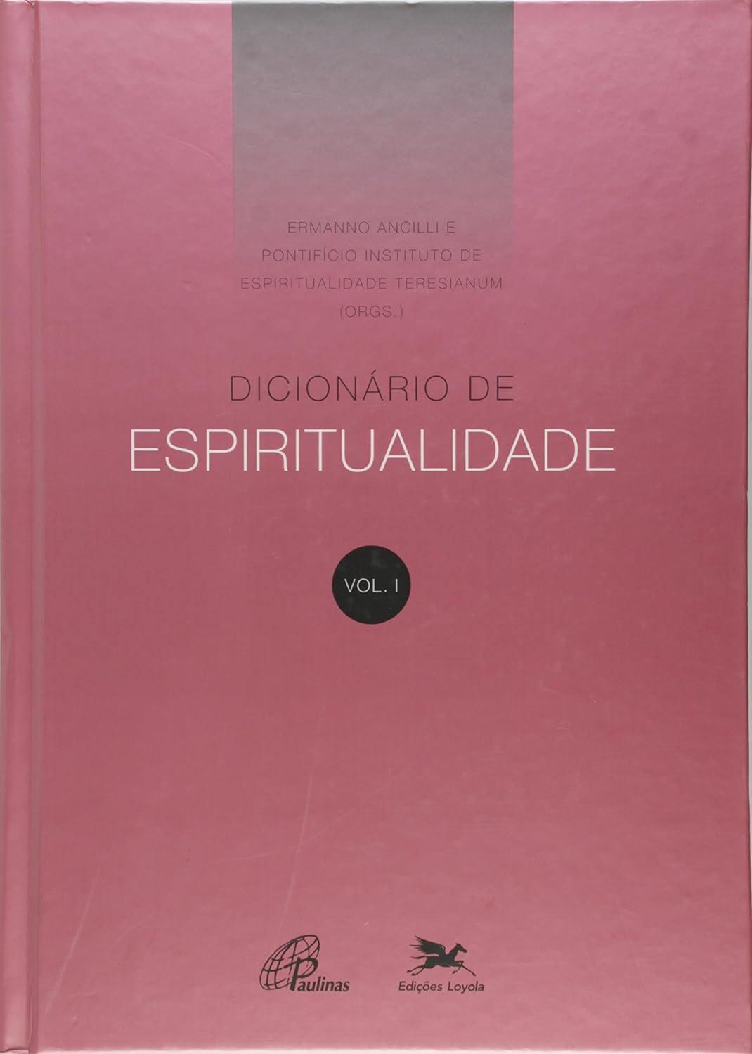 Dicionário de espiritualidade - vol. i