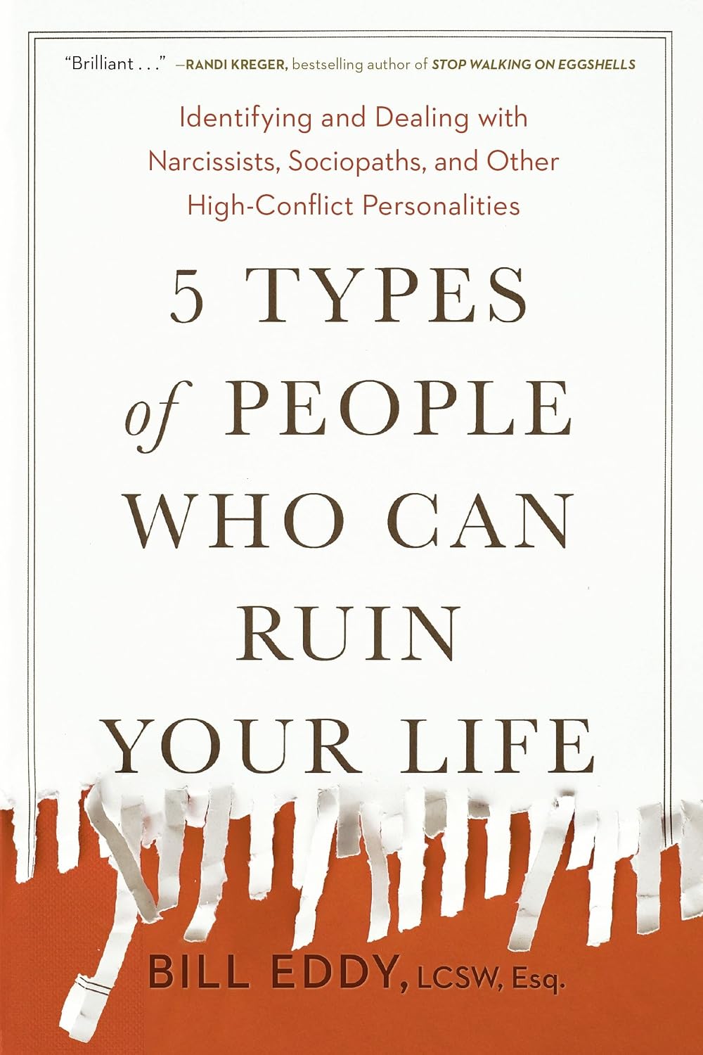 capítulo por capítulo baixar 5 Types of People Who Can Ruin Your Life: Identifying and Dealing with Narcissists, Sociopaths, and Other High-Conflict Personalities