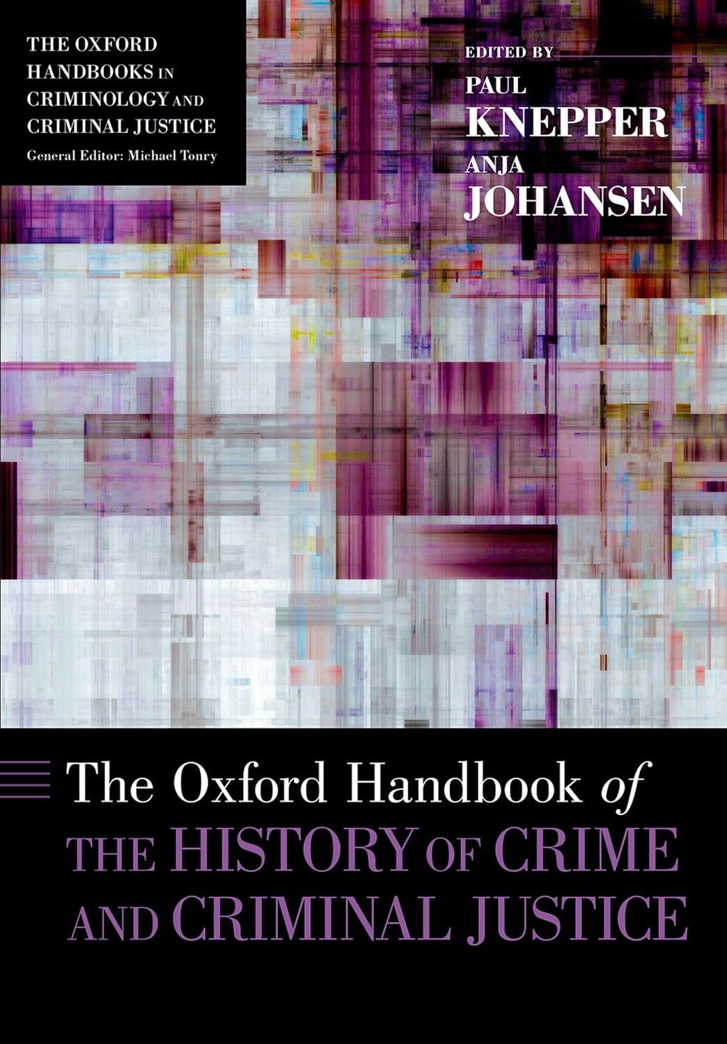 ler totalmente The Oxford Handbook of the History of Crime and Criminal Justice