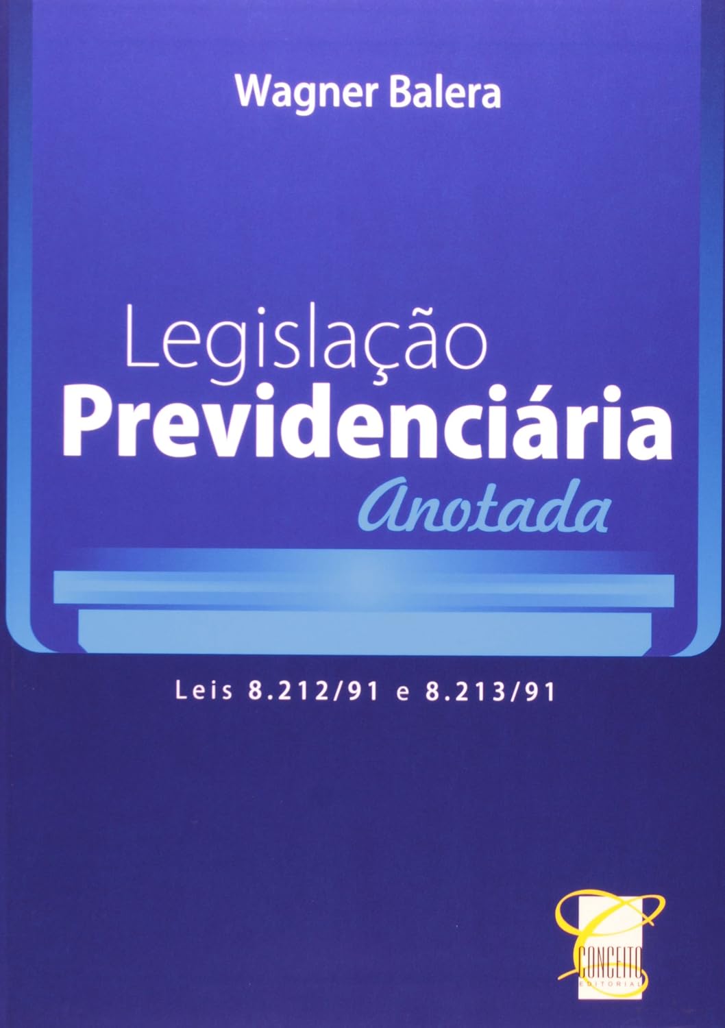 Legislação Previdênciaria Anotada