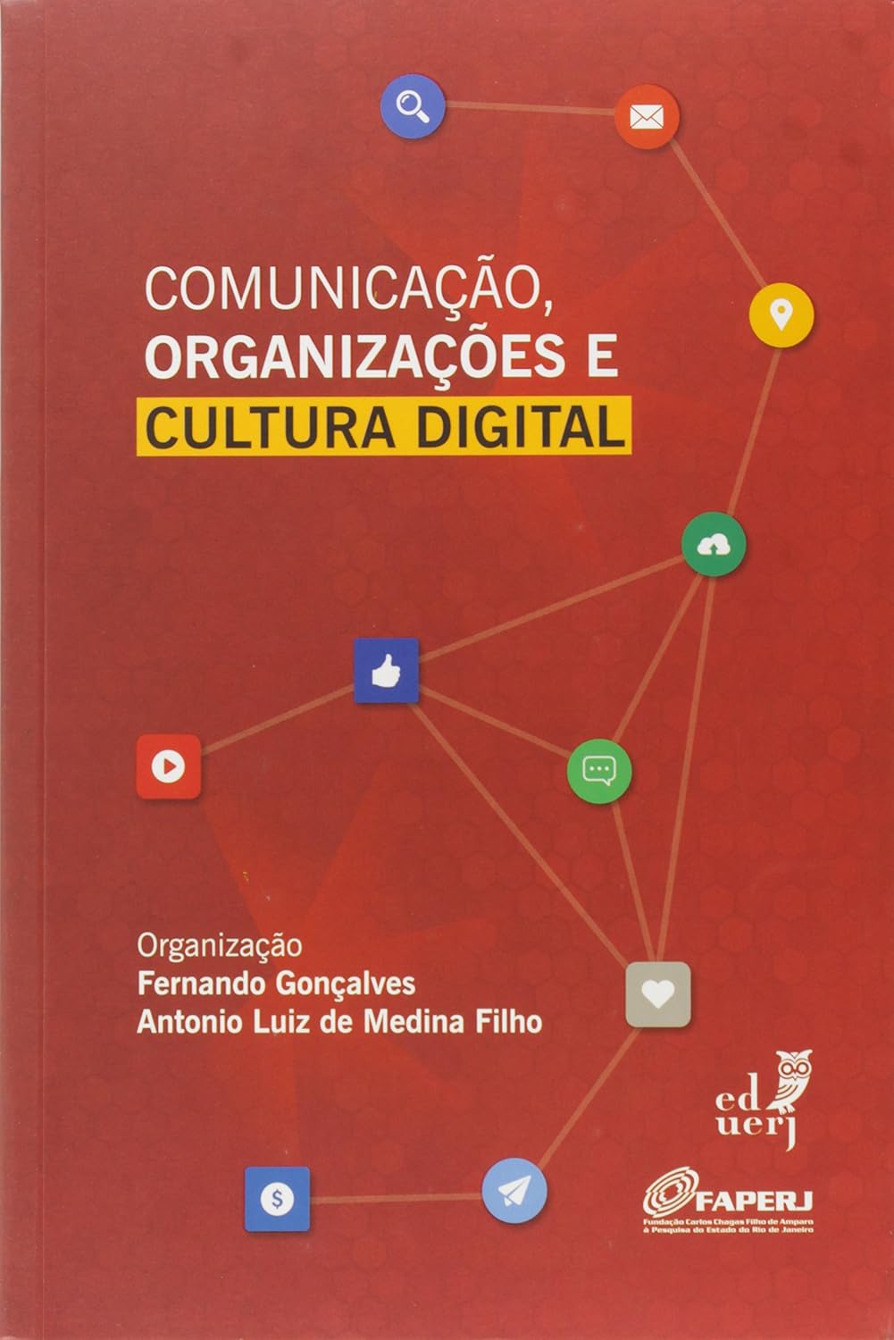Comunicação, Organizações e Cultura Digital
