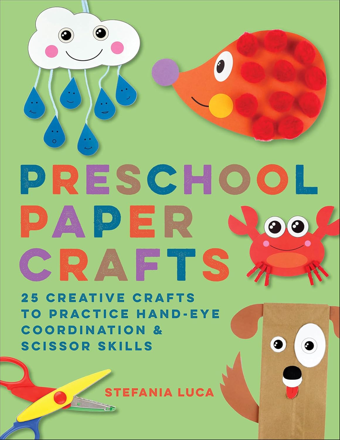 ler totalmente Preschool Paper Crafts: 25 Creative Crafts to Practice Hand-Eye Coordination & Scissor Skills (English Edition)