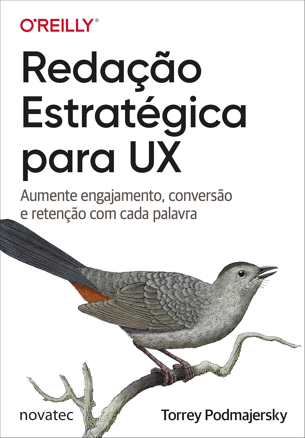 capítulo por capítulo baixar Redação Estratégica Para Ux: Aumente Engajamento, Conversão E Retenção Com Cada Palavra