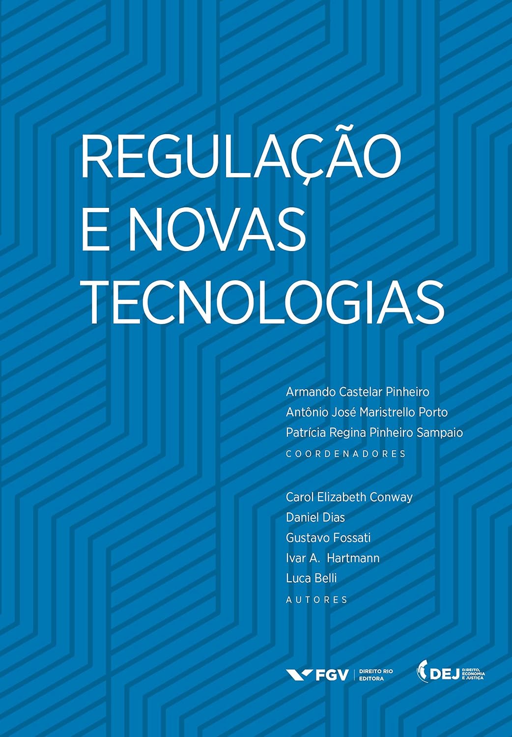 ler totalmente Regulação e Novas Tecnologias