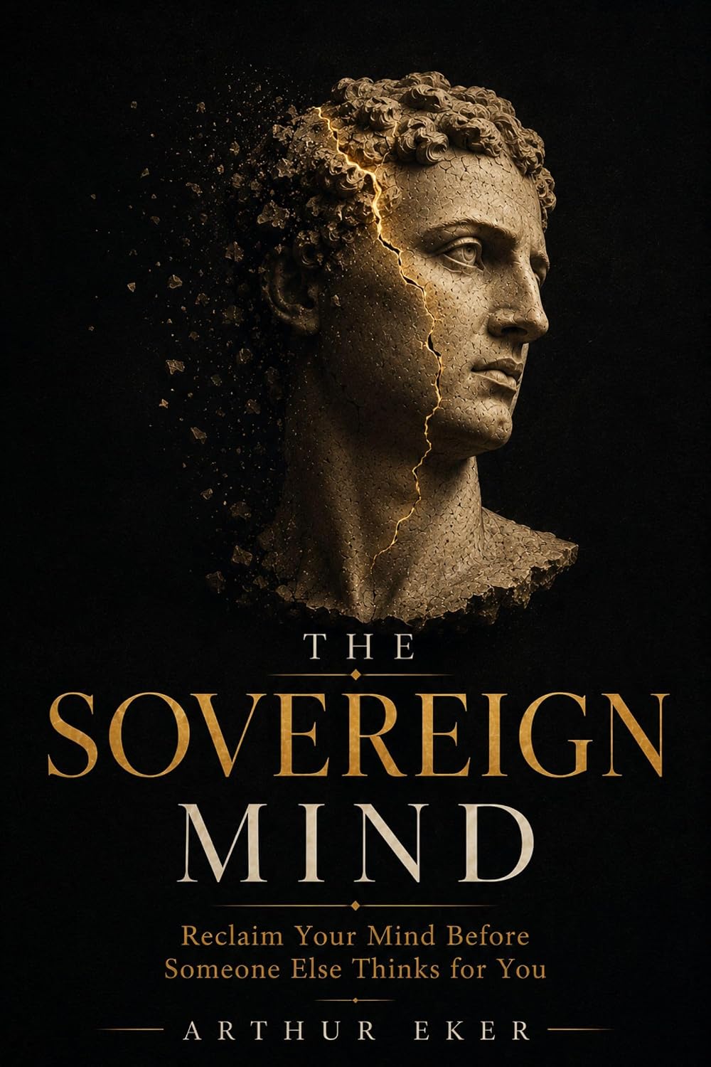 capítulo por capítulo baixar THE SOVEREIGN MIND: Reclaim Your Mind Before Someone Else Thinks for You (English Edition)
