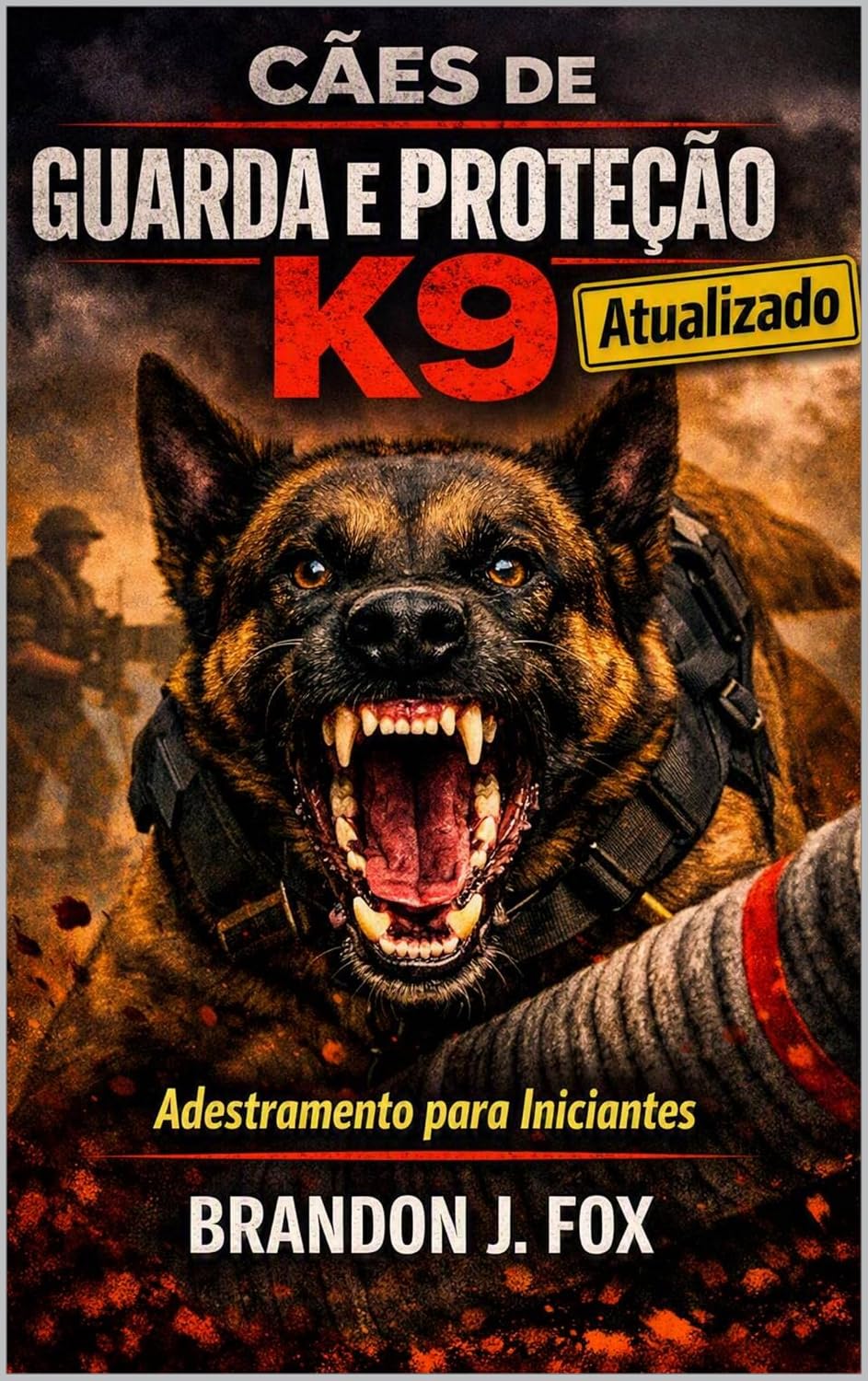 Cães de Guarda e Proteção K9: Brandon J. Fox baixar livro de graça