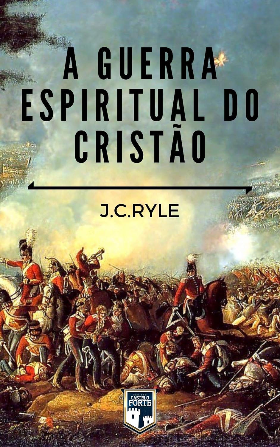 A Guerra Espiritual do Cristão