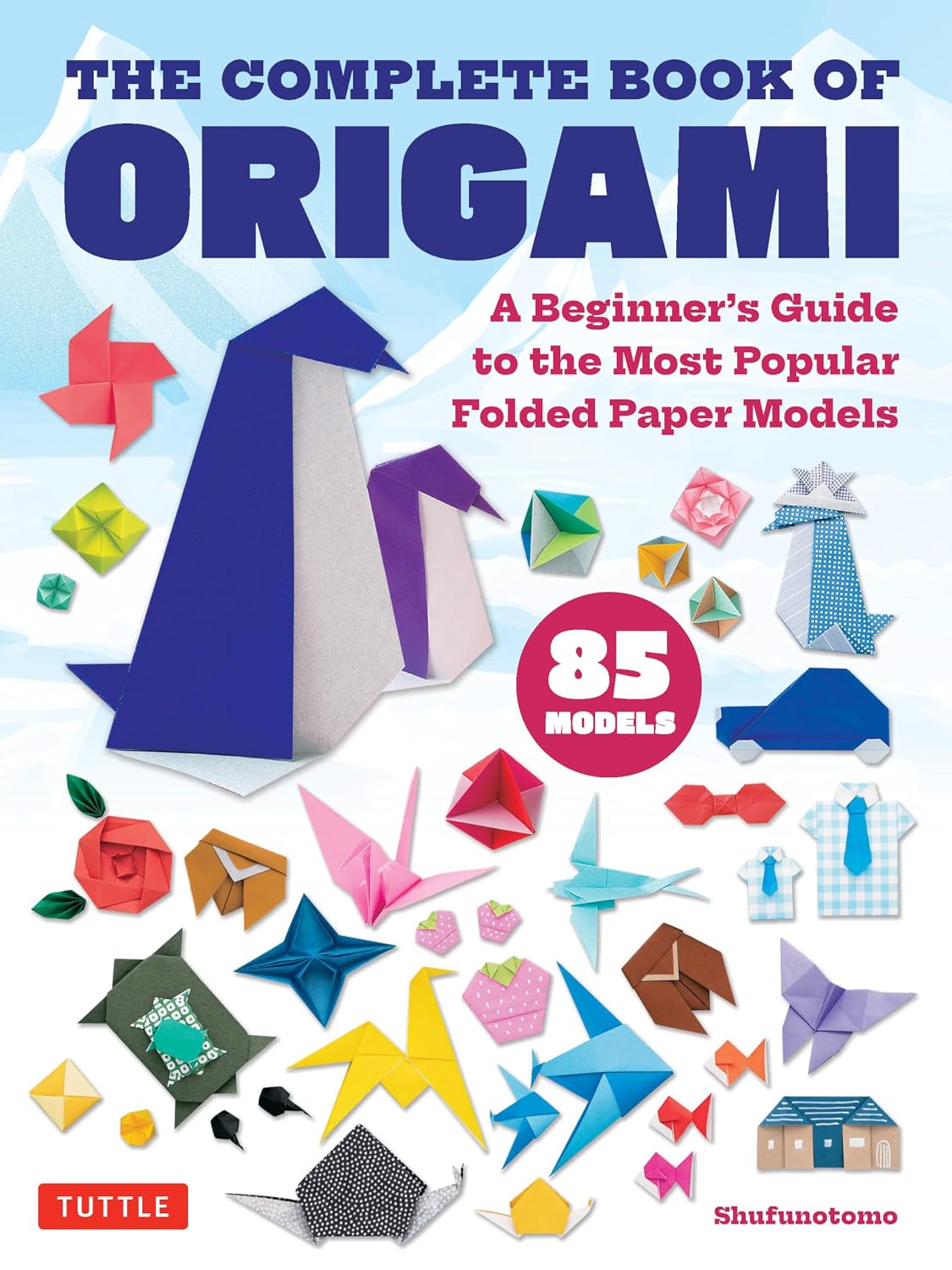 ler totalmente Complete Book of Origami: A Beginner's Guide to the Most Popular Folded Paper Models (English Edition)