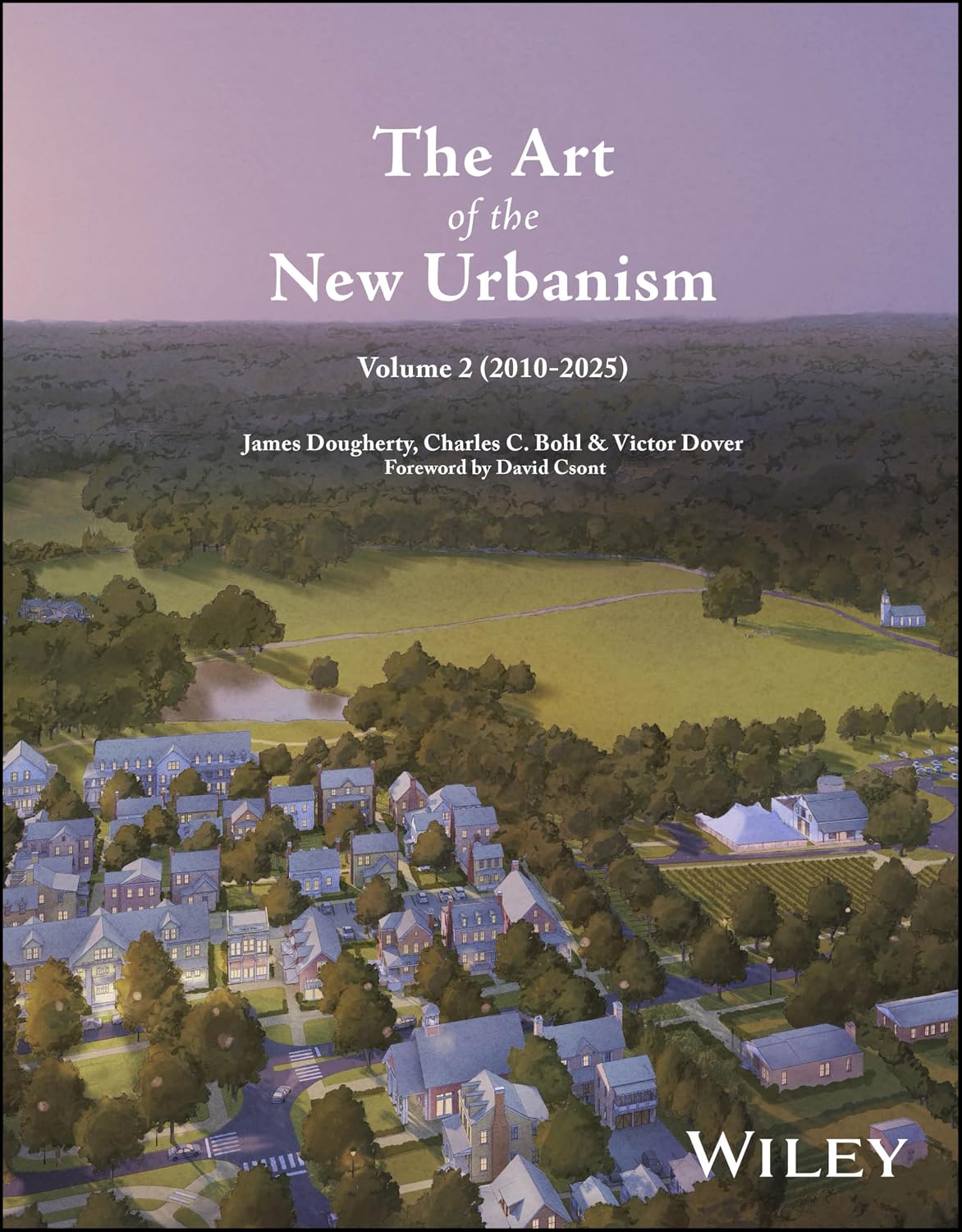 The Art of the New Urbanism, Volume 2: (2010 - 2025) baixar o livro de graça