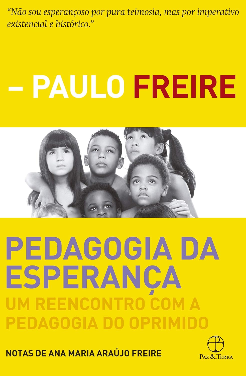 Pedagogia da esperança: Um reencontro com a pedagogia do oprimido baixar livro de graça
