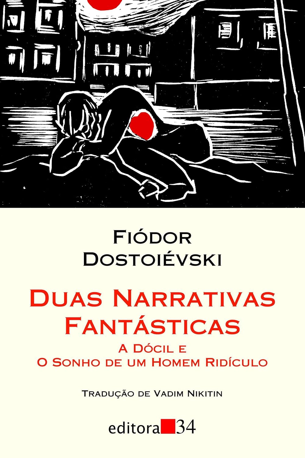 Duas narrativas fantásticas: A dócil e O sonho de um homem ridículo baixar o livro de graça
