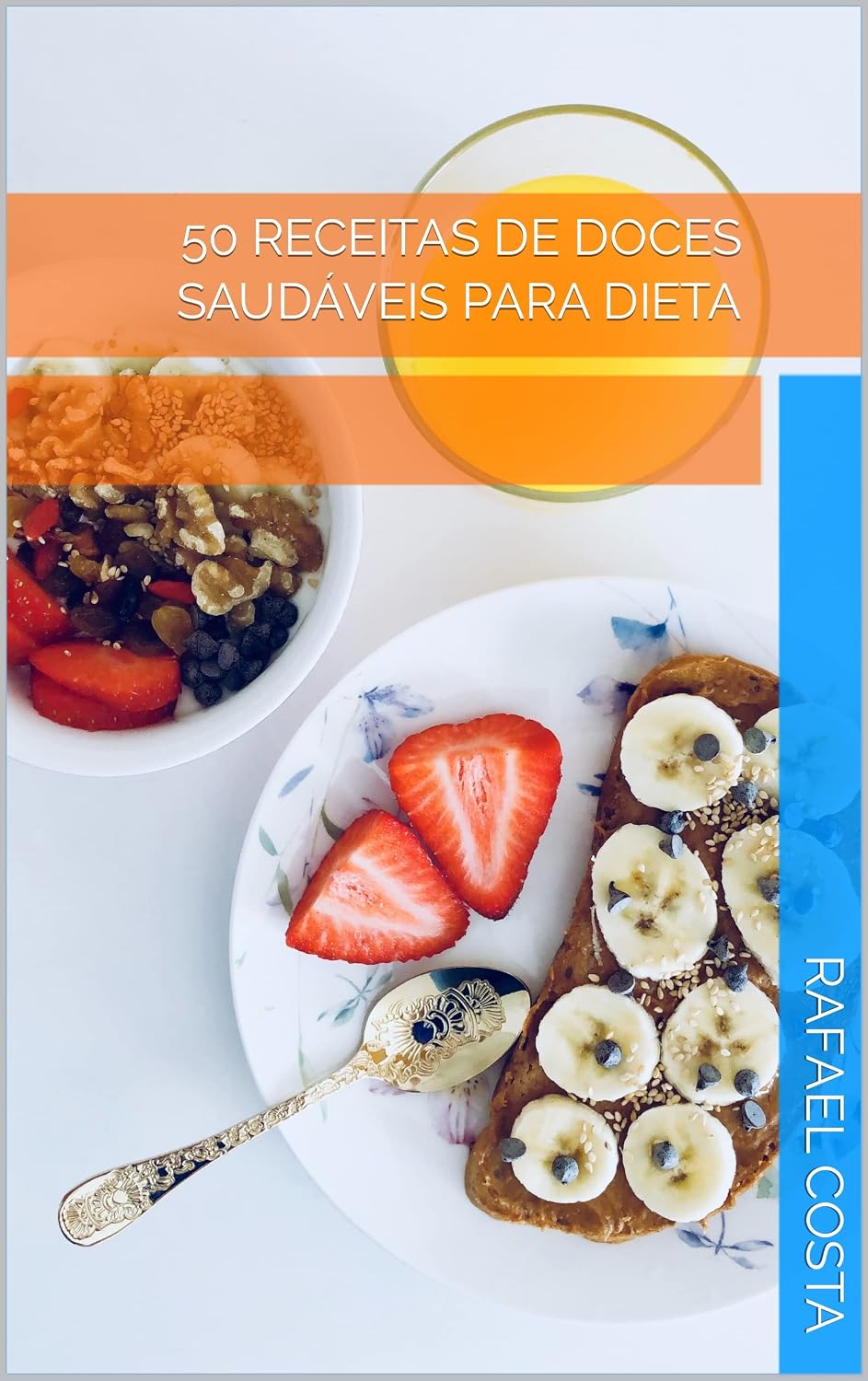 50 receitas de doces saudáveis para dieta