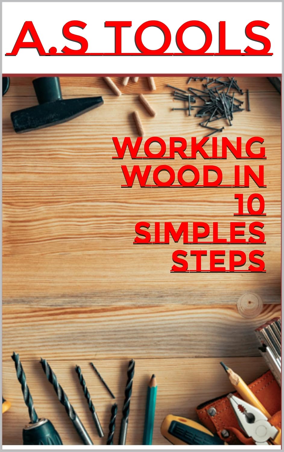 ler totalmente Working Wood in 10 simples steps (English Edition)