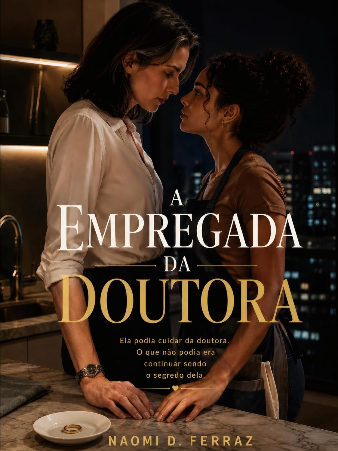 capítulo por capítulo baixar A Empregada da Doutora: Ela podia cuidar da doutora. O que não podia era continuar sendo o segredo dela.