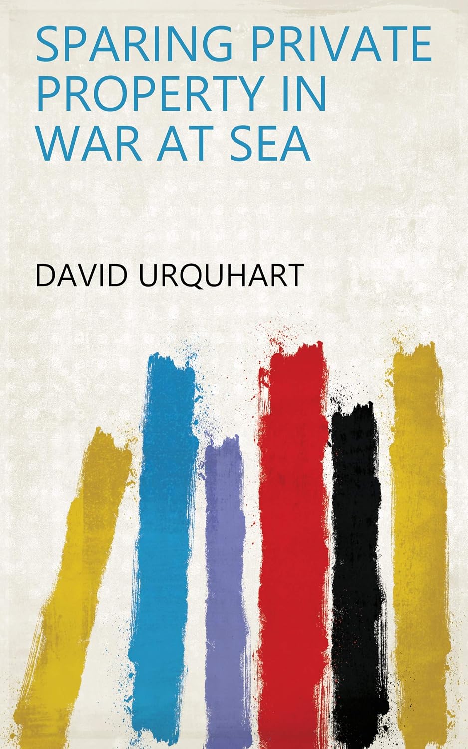 Sparing Private Property In War At Sea (English Edition) baixar livro de graça
