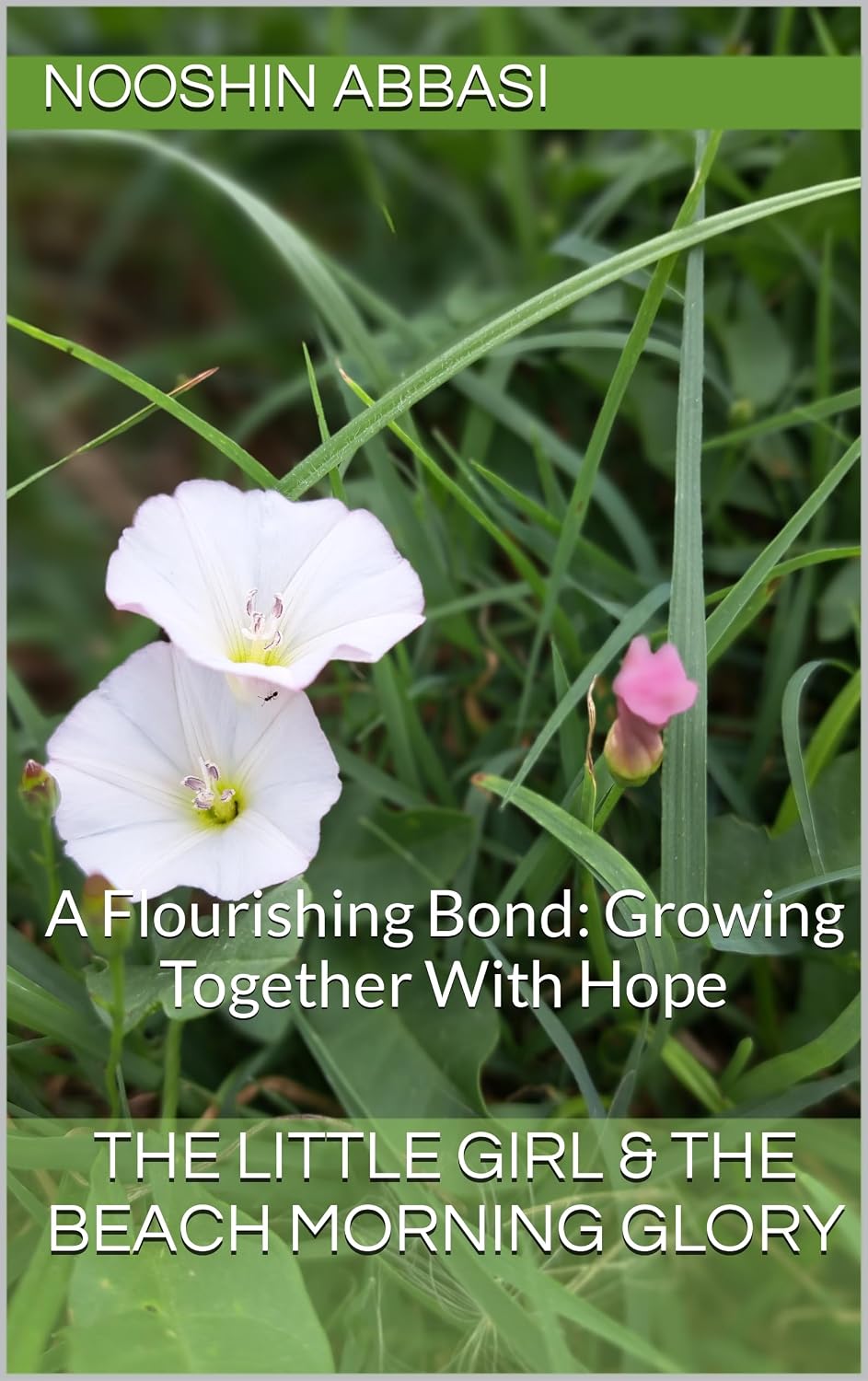 capítulo por capítulo baixar The Little Girl & The Beach Morning Glory: A Flourishing Bond: Growing Together With Hope (English Edition)