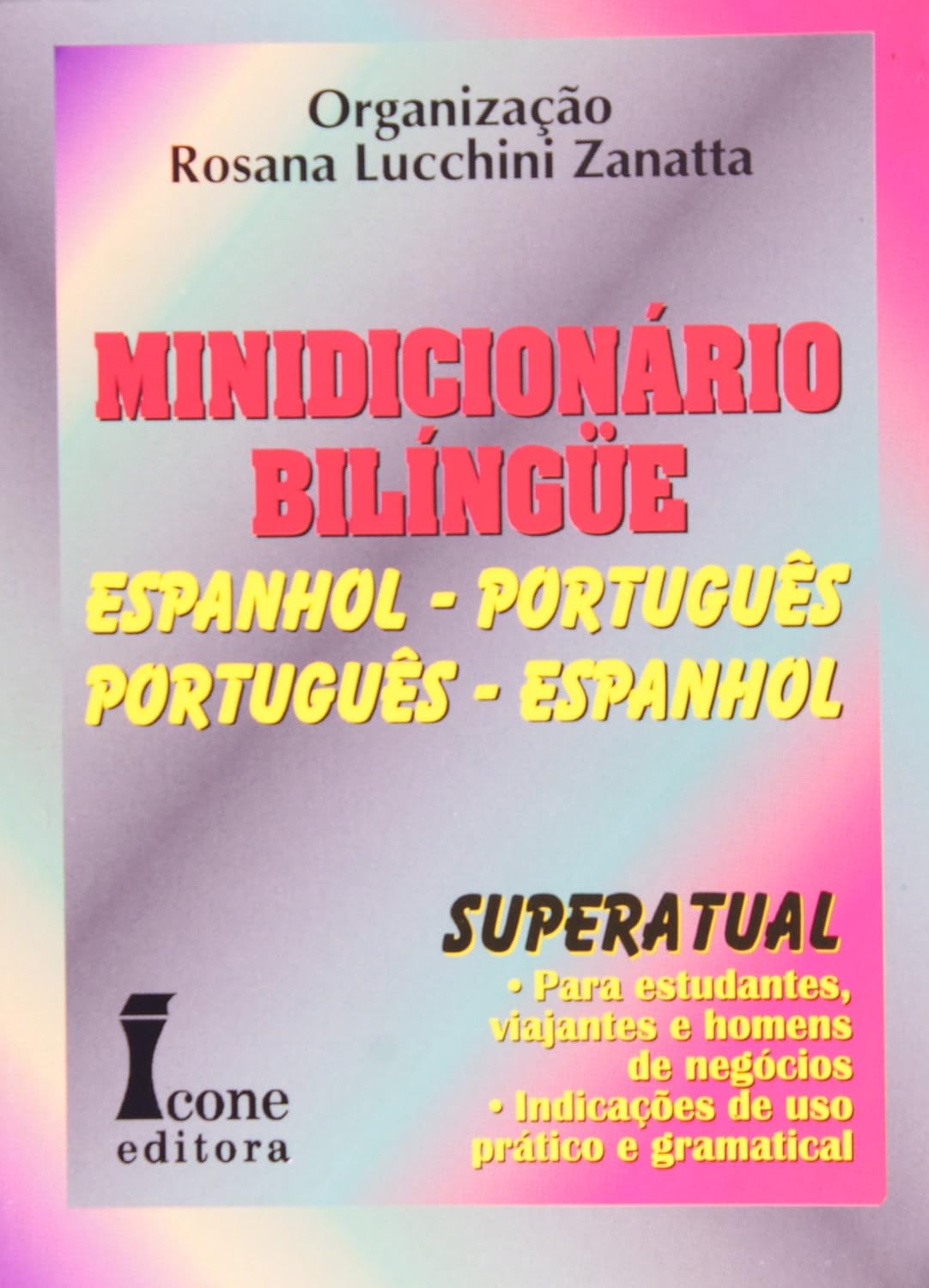 Minidicionário Escolar Da Língua Espanhola baixar o livro de graça