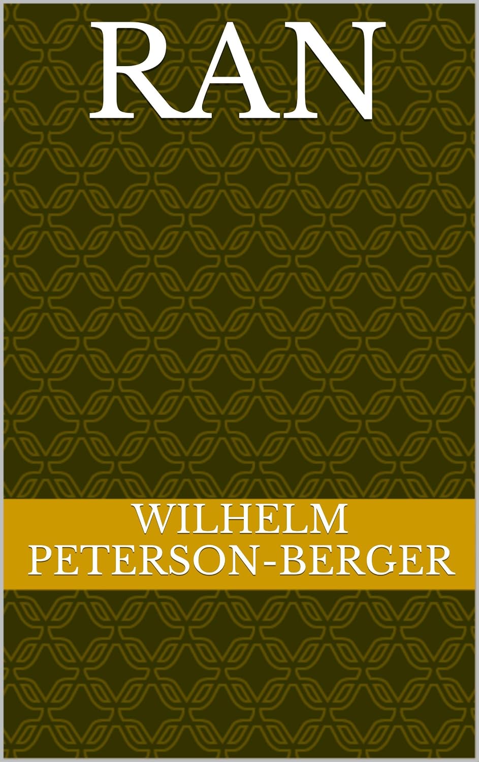 Ran: by Wilhelm Peterson-Berger (Swedish Edition) baixar livro de graça