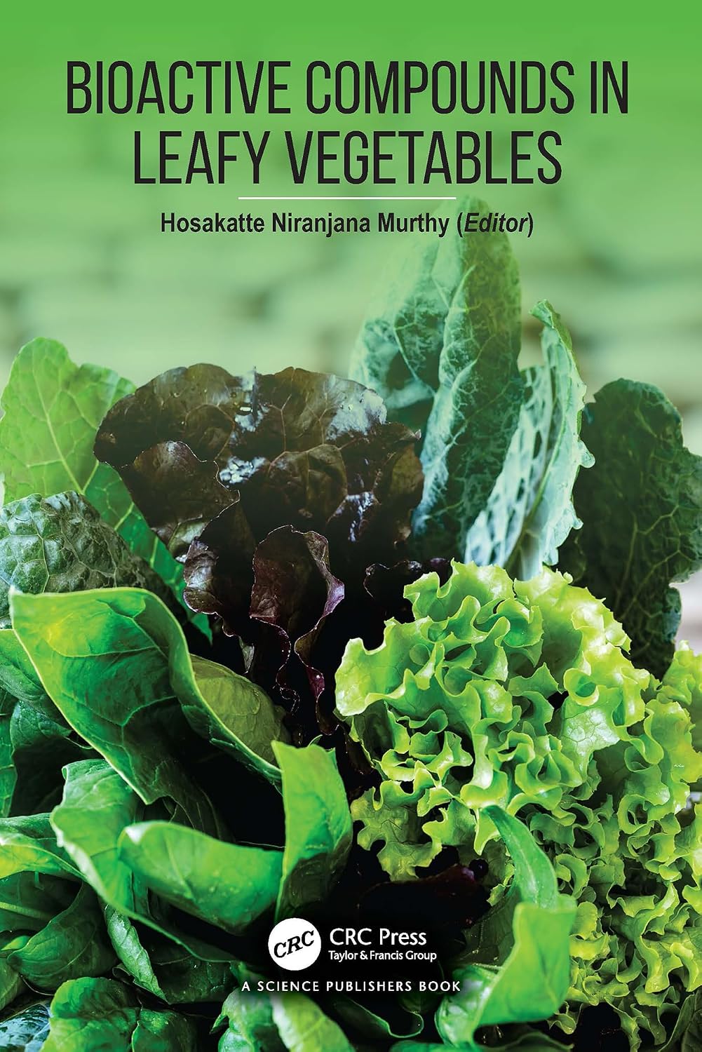 ler totalmente Bioactive Compounds in Leafy Vegetables (English Edition)