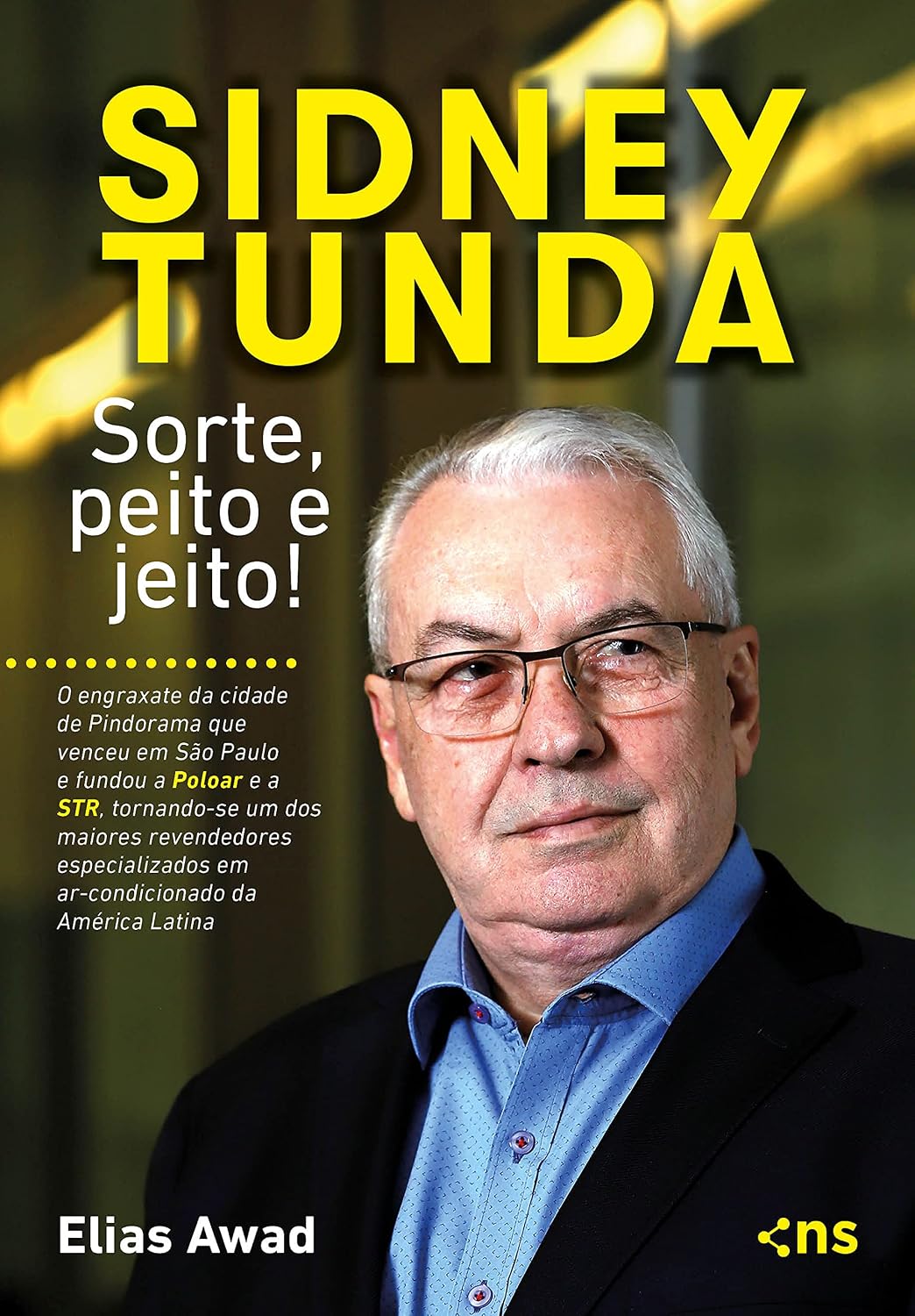 Sidney Tunda: sorte, peito e jeito! baixar o livro de graça