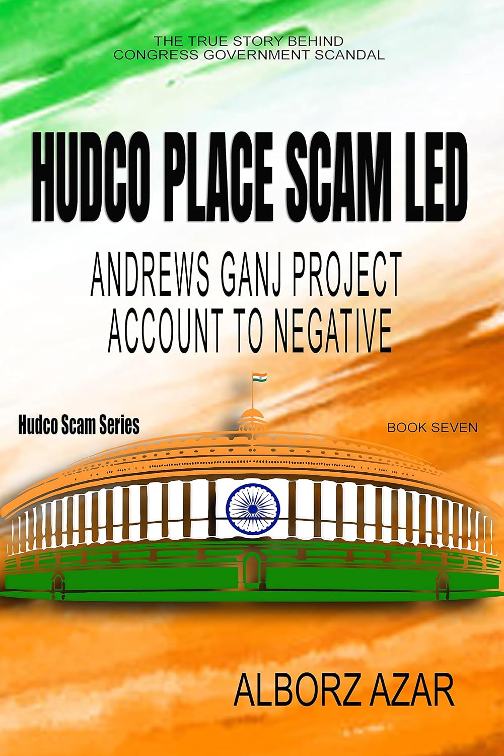 HUDCO Place Scam Led Andrews Ganj Project Account to Negative (HUDCO Scam Series Book 7) (English Edition) baixar livro de graça
