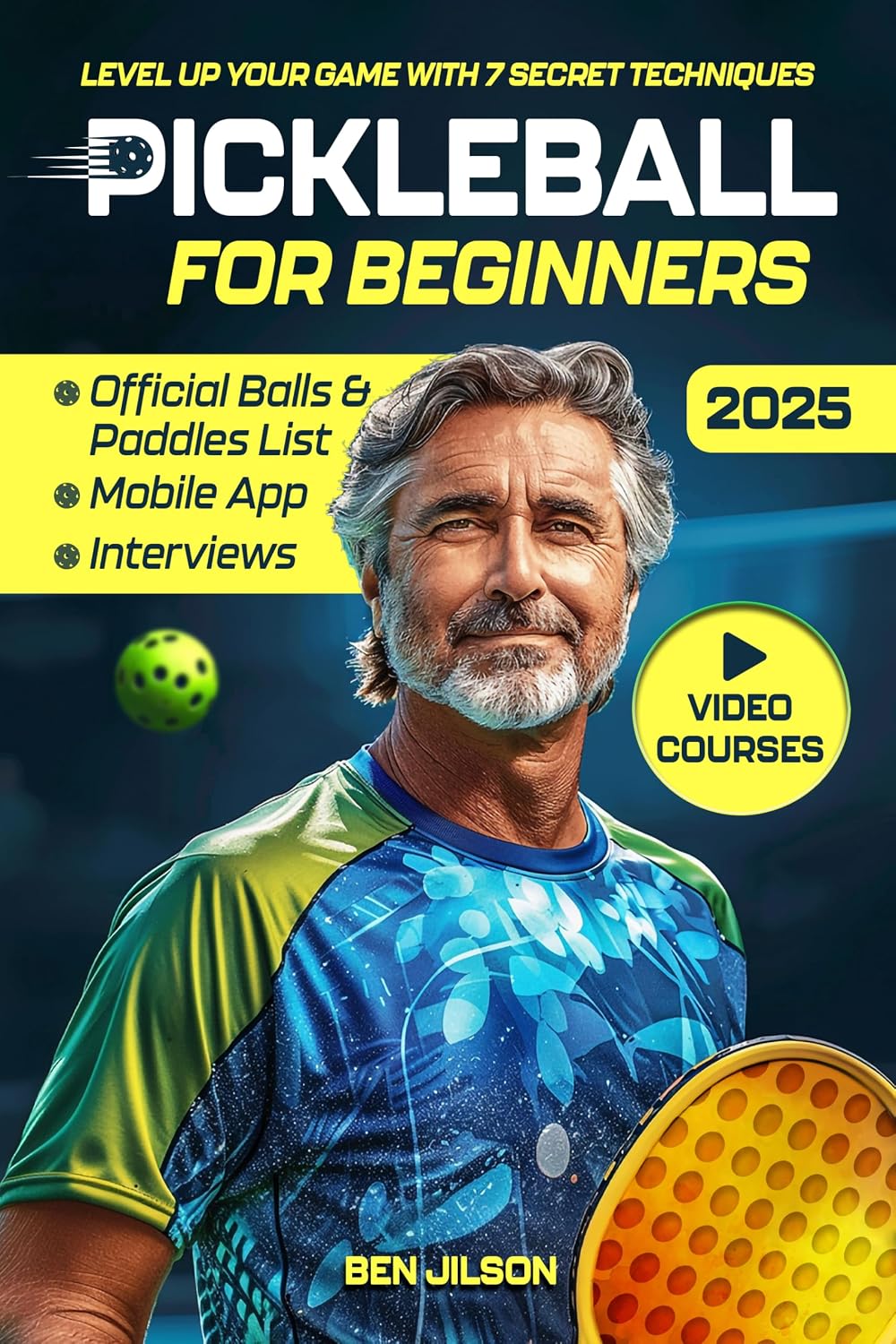 Pickleball for Beginners: Level Up Your Game with 7 Secret Techniques to Outplay Friends and Ace the Court [III EDITION] (English Edition) baixar livro de graça