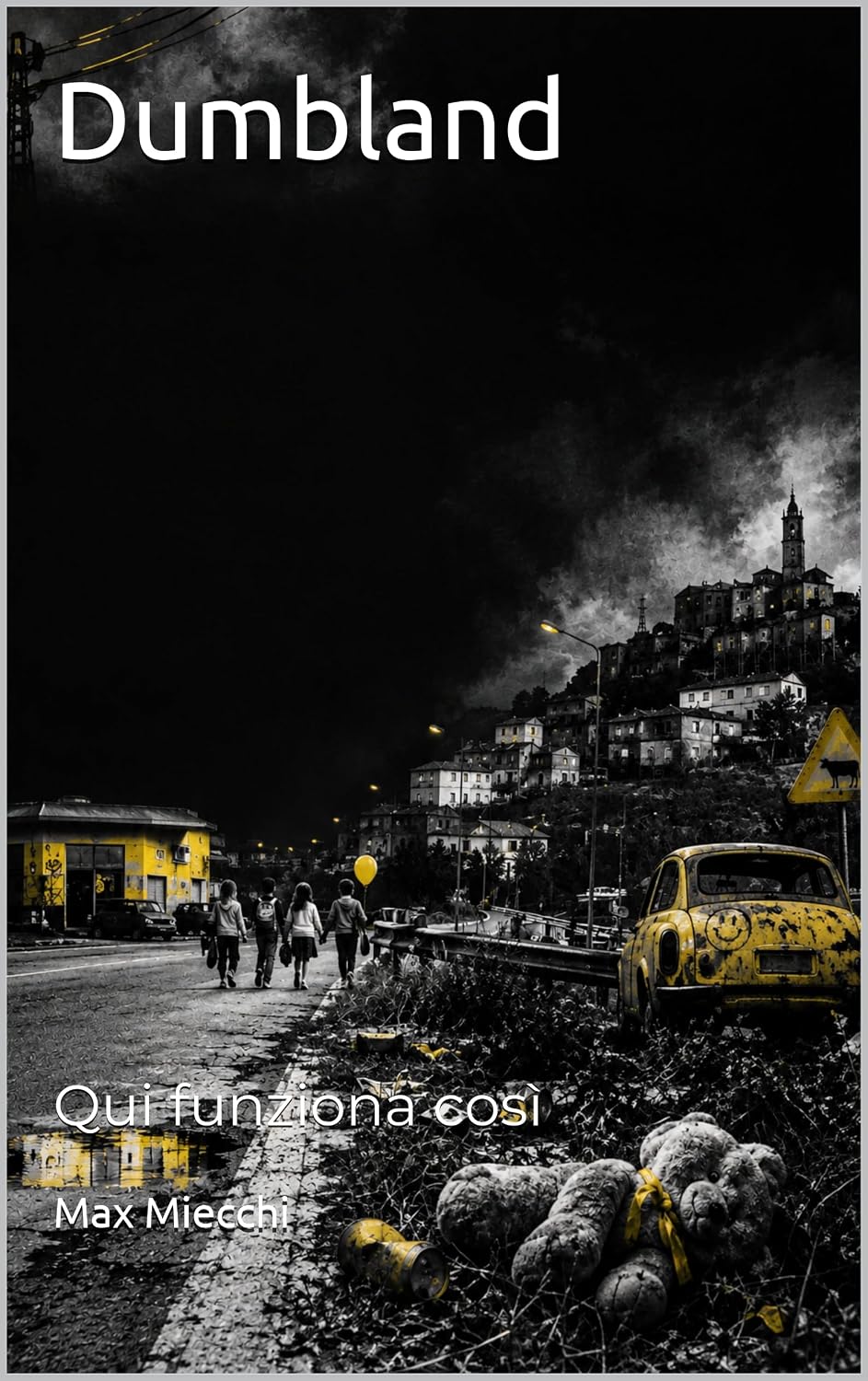 capítulo por capítulo baixar Dumbland: Qui funziona così (Racconti Vol. 63) (Italian Edition)