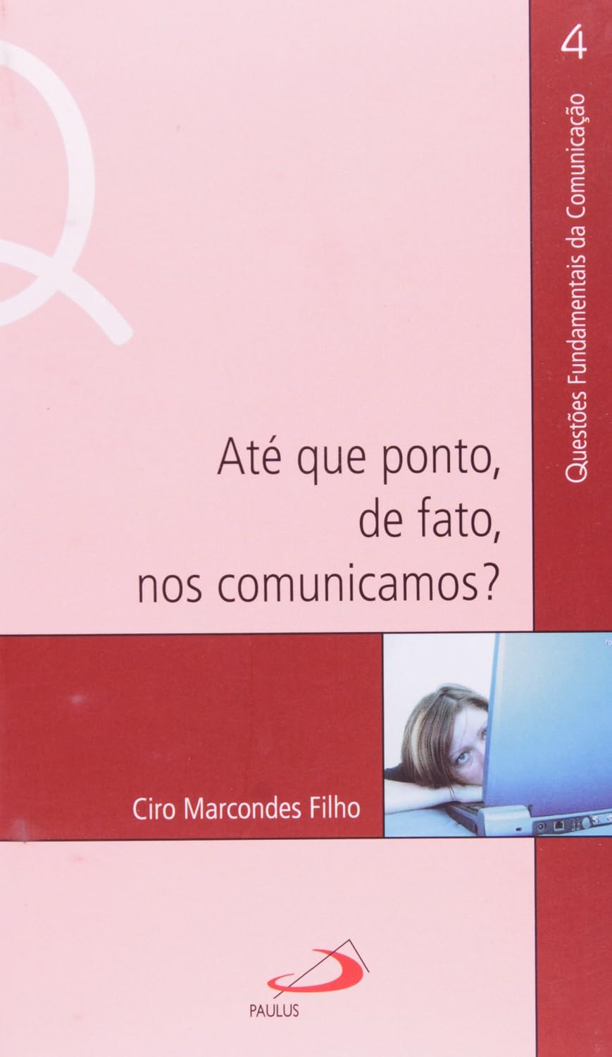 capítulo por capítulo baixar Até Que Ponto, De Fato, Nos Comunicamos?