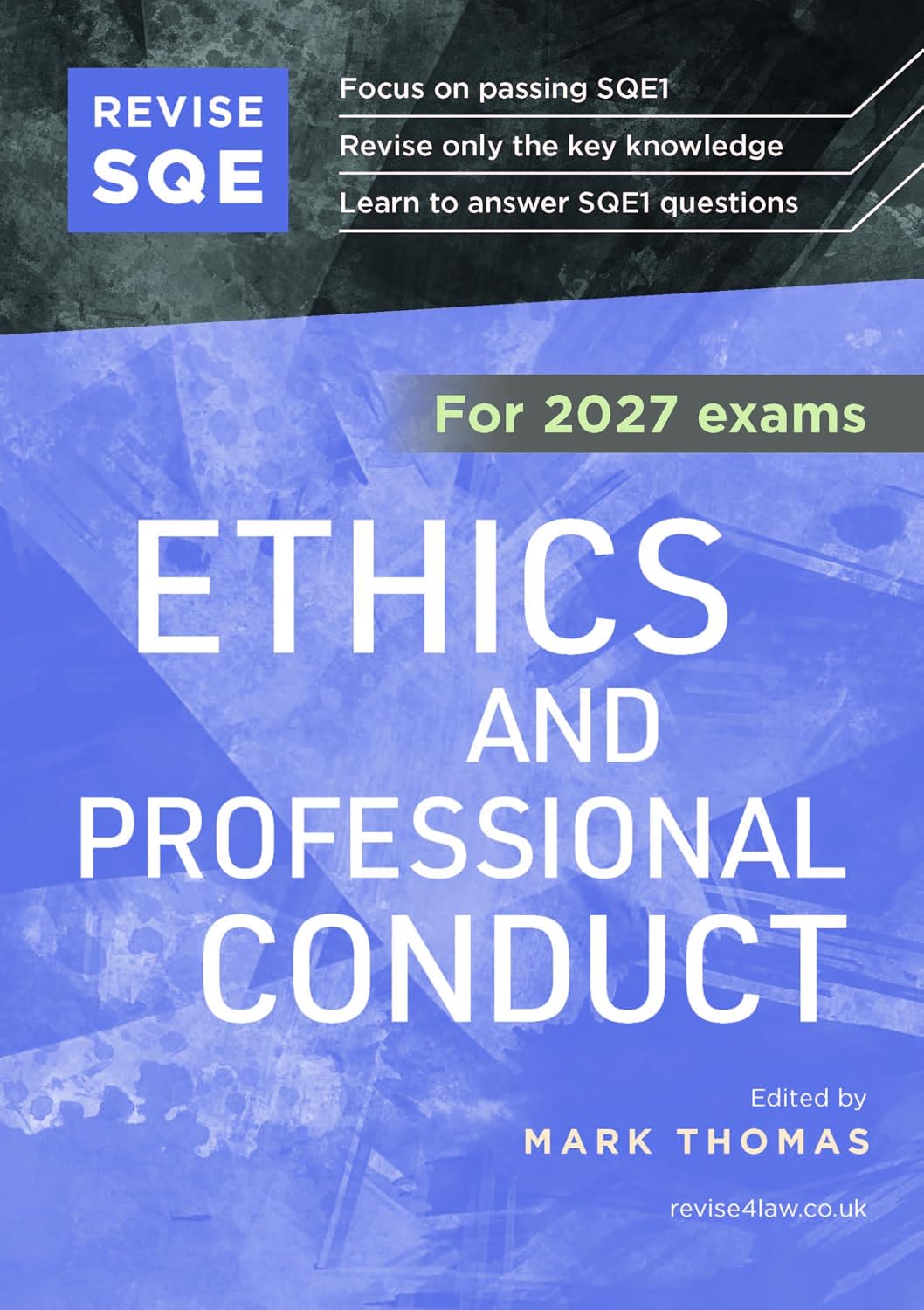 Revise SQE Ethics and Professional Conduct 2027: SQE1 Revision Guide (English Edition) baixar livro de graça