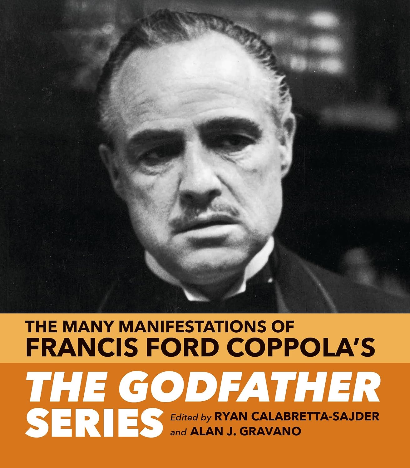 The Many Manifestations of Francis Ford Coppola's The Godfather Series (The Year's Work: Studies in Fan Culture and Cultural Theory) (English Edition) baixar livro de graça