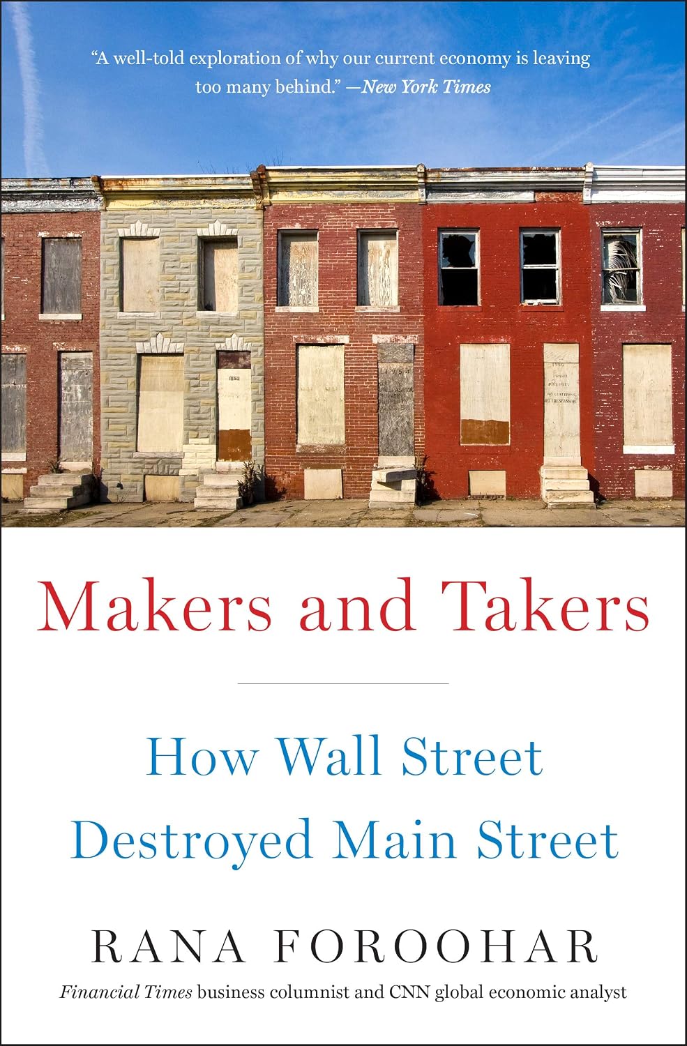 Makers and Takers: How Wall Street Destroyed Main Street (English Edition) baixar livro de graça