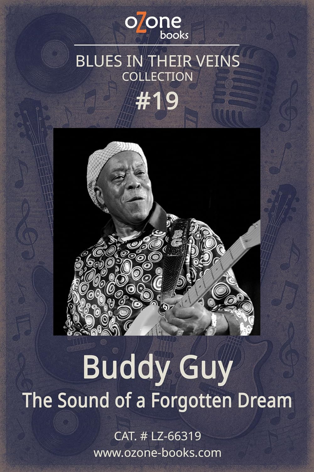 ler totalmente Buddy Guy: The Sound of a Forgotten Dream (Blues in Their Veins: The Cry of the Six-String Book 19) (English Edition)