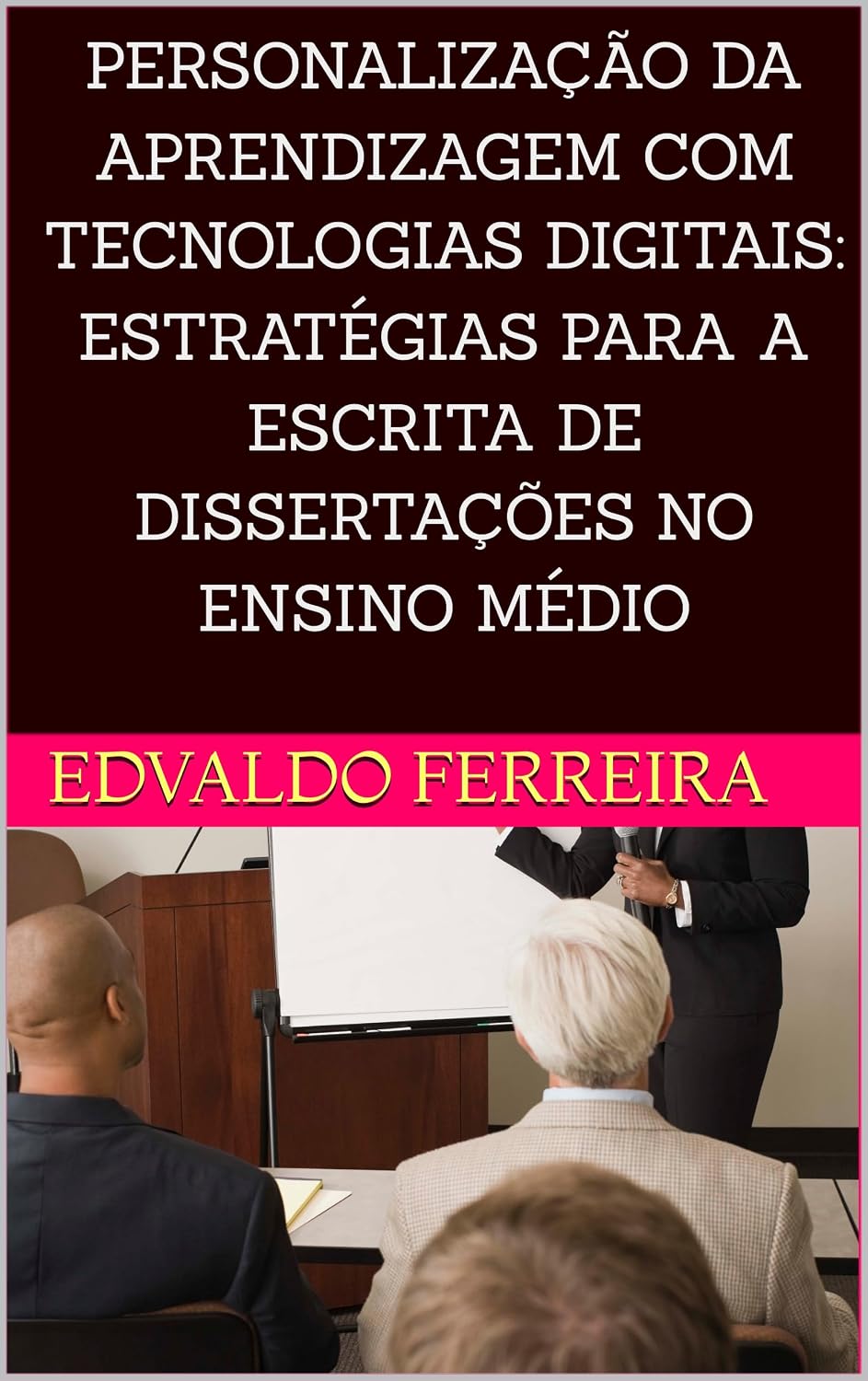 capítulo por capítulo baixar PERSONALIZAÇÃO DA APRENDIZAGEM COM TECNOLOGIAS DIGITAIS: ESTRATÉGIAS PARA A ESCRITA DE DISSERTAÇÕES NO ENSINO MÉDIO
