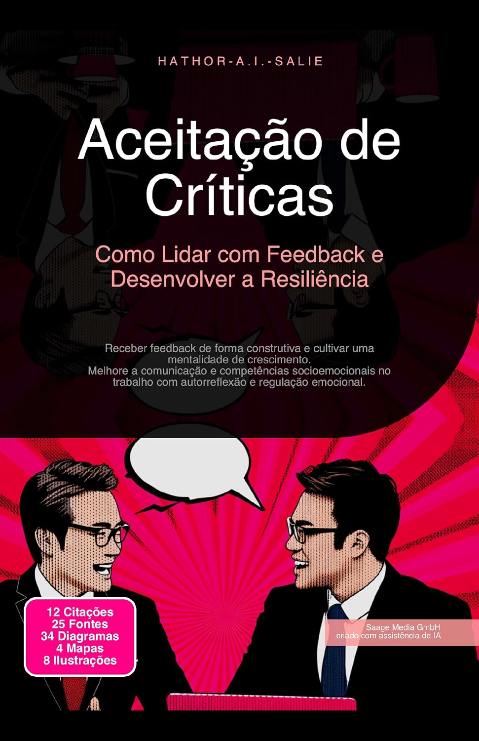 ler totalmente Aceitação de Críticas: Como Lidar com Feedback e Desenvolver a Resiliência (Comunicação Livro 7)
