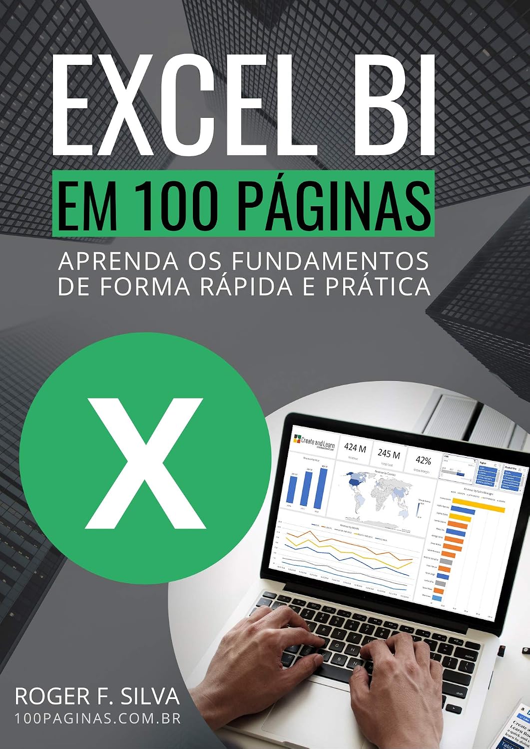 ler totalmente Excel BI em 100 Páginas: Aprenda os fundamentos de forma rápida e prática