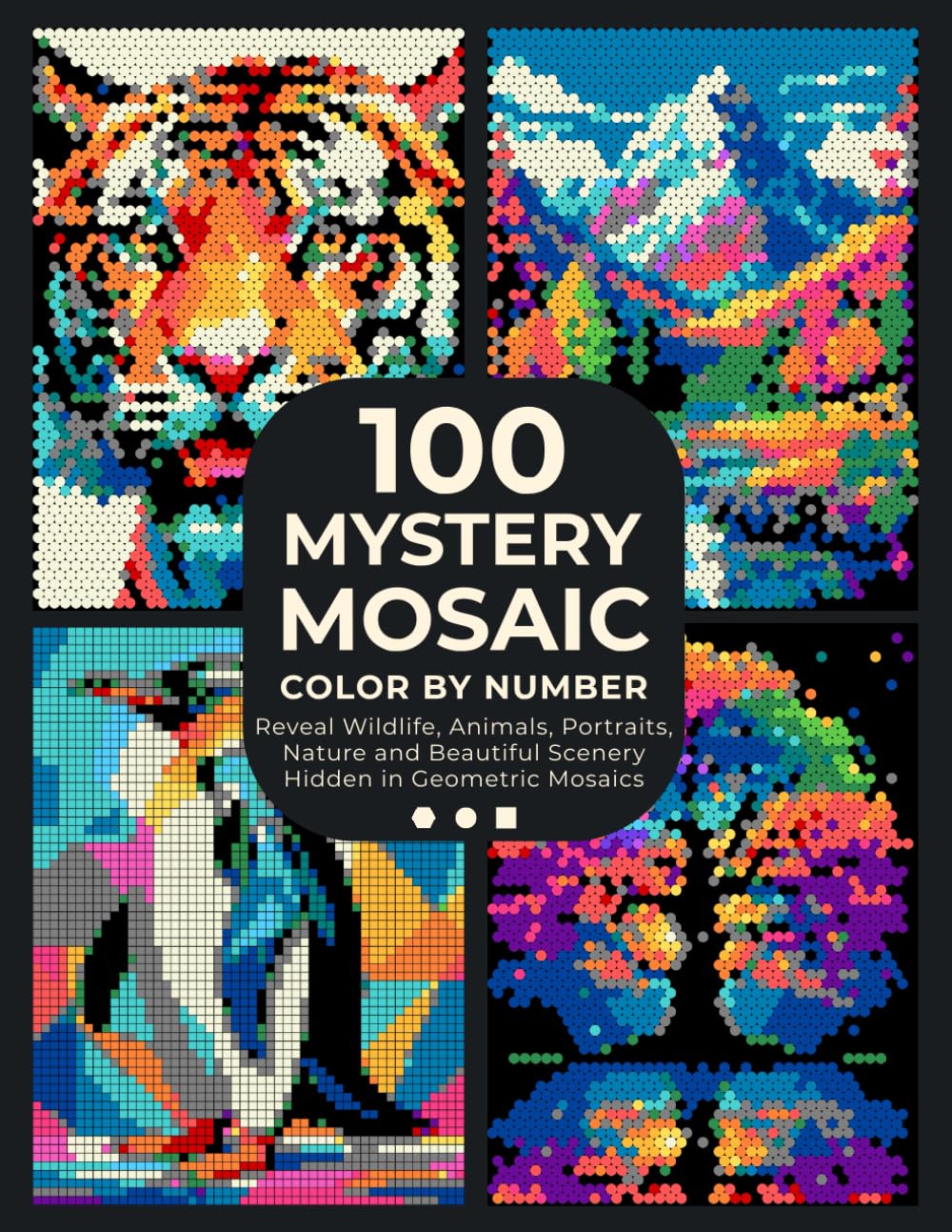 ler totalmente 100 Mystery Mosaic Color by Number: Pixel Art Masterpieces: Reveal Wildlife, Animals, Portraits, Nature and Beautiful Scenery Hidden in Geometric... Hours of Relaxing Coloring for Adults & Teens
