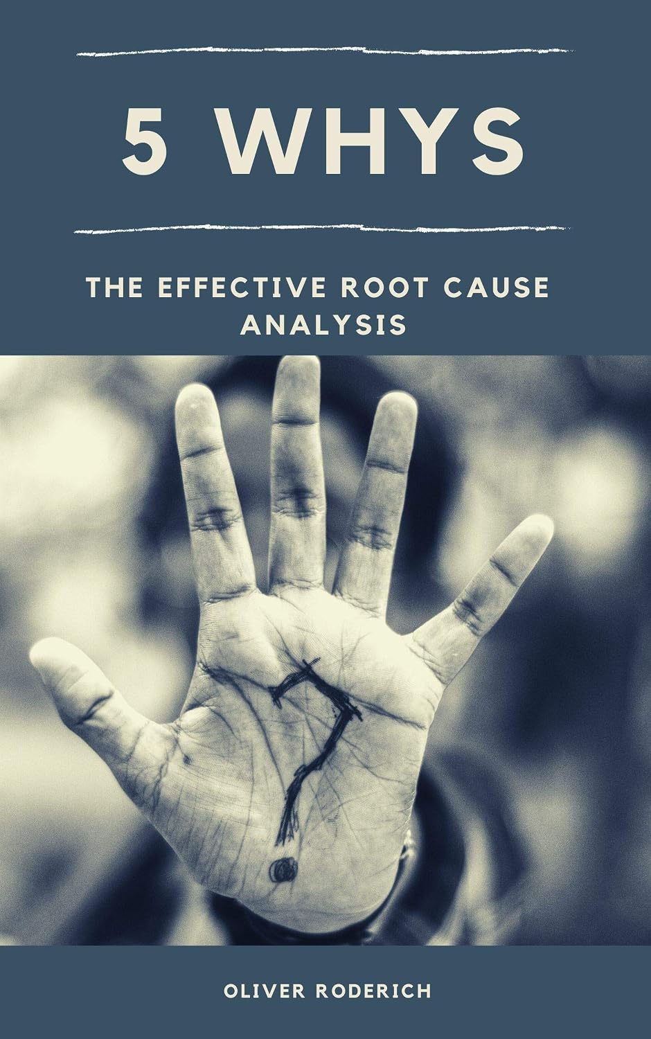 ler totalmente 5 Whys: The Effective Root Cause Analysis (five whys improve your mind) (English Edition)