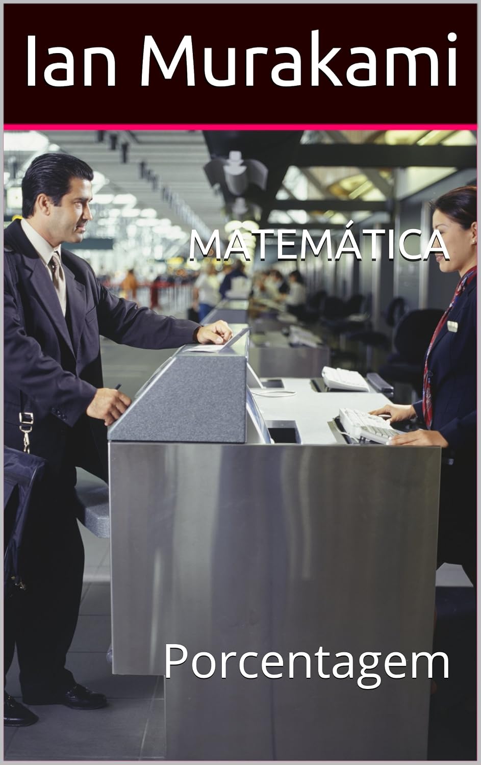 Matemática: Porcentagem (Matemática básica Livro 1) baixar livro de graça